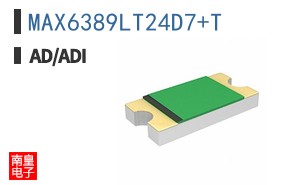MAX6389LT24D7+T|LINEAR��Ʒ�ͺ�